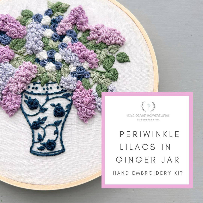 And Other Adventures Embroidery Co - Hand Embroidery Kit - Periwinkle Lilacs in Ginger Jar