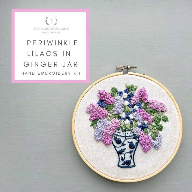 And Other Adventures Embroidery Co - Hand Embroidery Kit - Periwinkle Lilacs in Ginger Jar