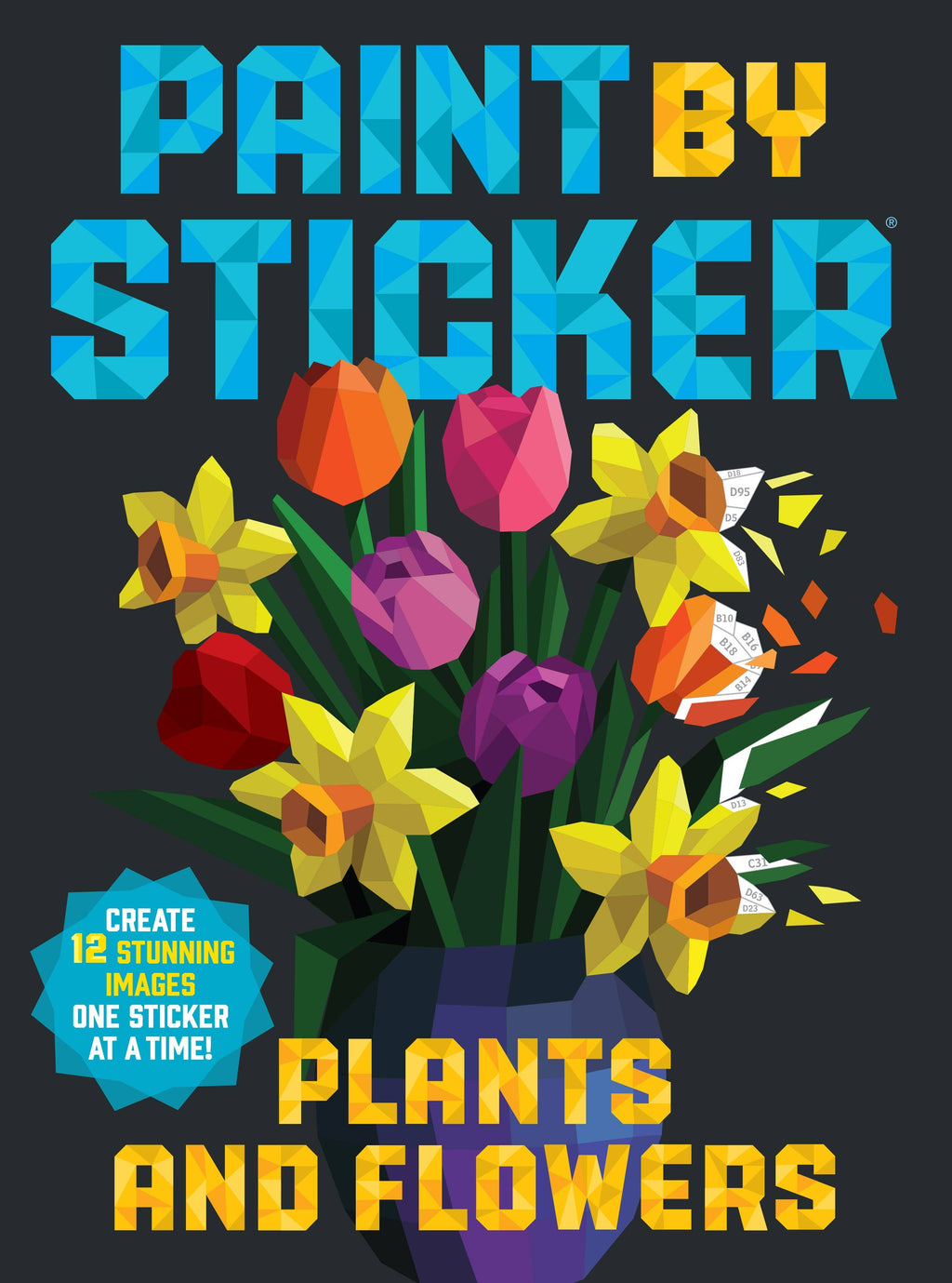 Hachette Book Group - Paint by Sticker: Plants and Flowers