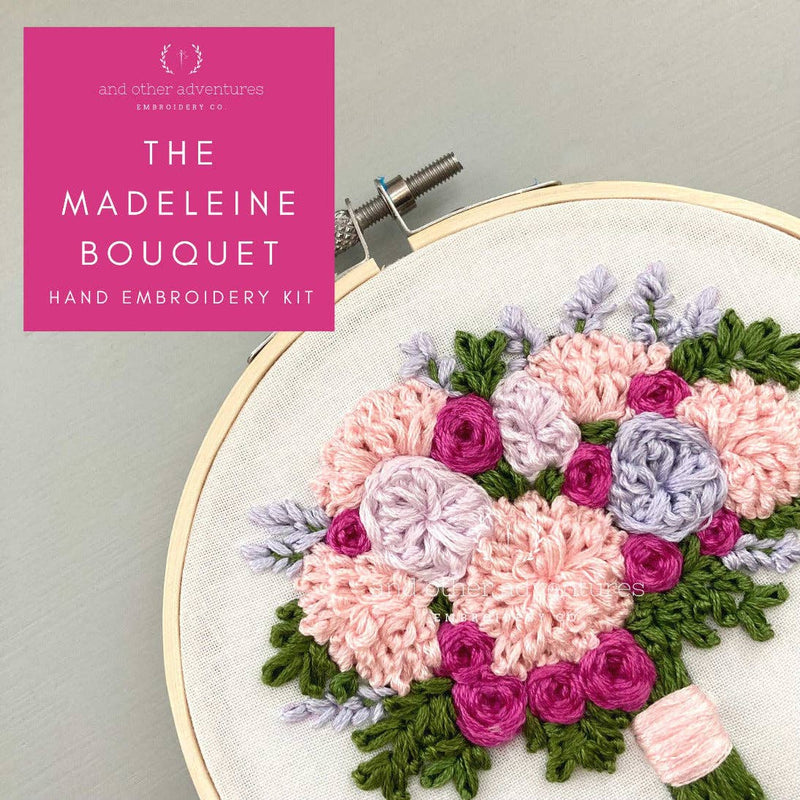 And Other Adventures Embroidery Co - Hand Embroidery Kit - The Madeleine Bouquet