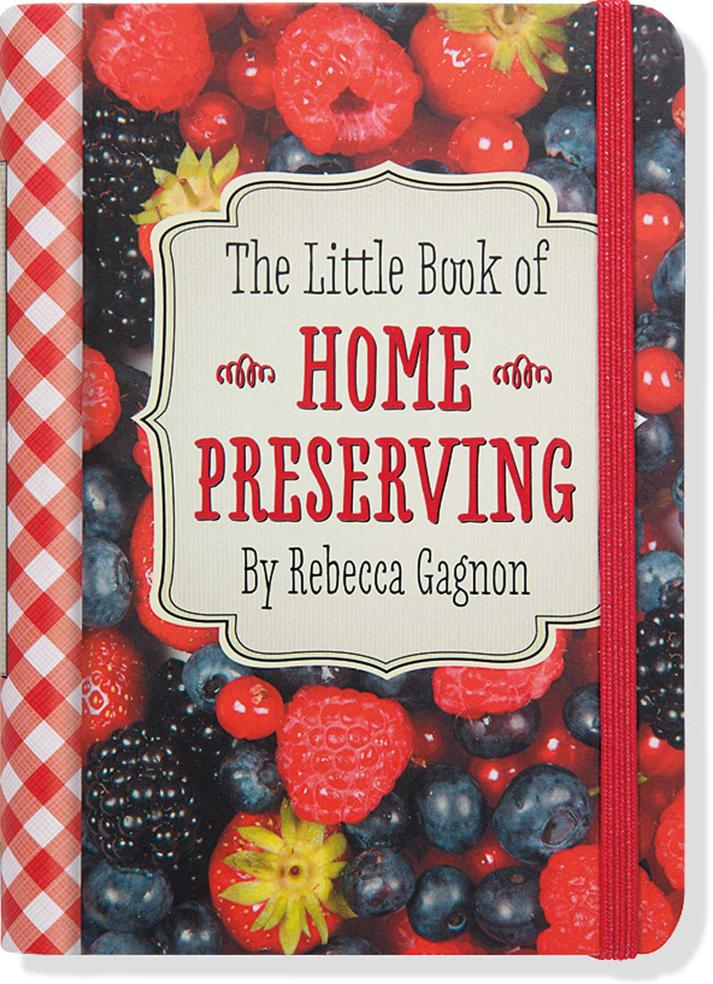 Peter Pauper Press - The Little Book of Home Preserving