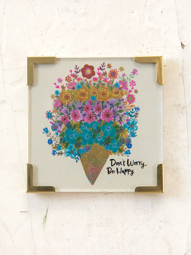 Natural Life Corner Magnet -  Don't Worry Be Happy