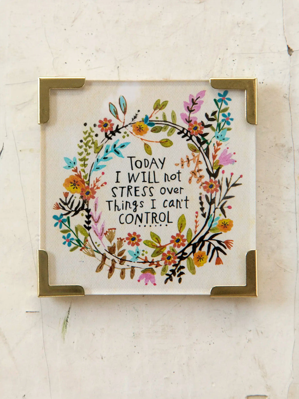 Natural Life Corner Magnet -  Today I Will Not Stress