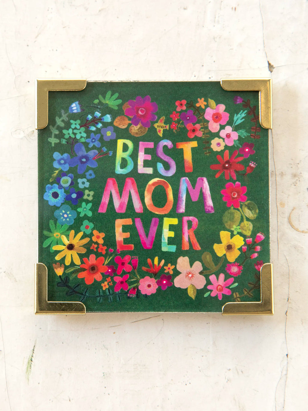 Natural Life Corner Magnet -  Best Mom Ever