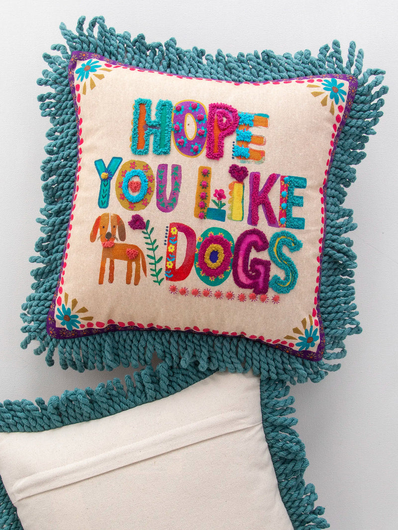 Natural Life® Tufted Boho Pillow - Hope You Like Dogs