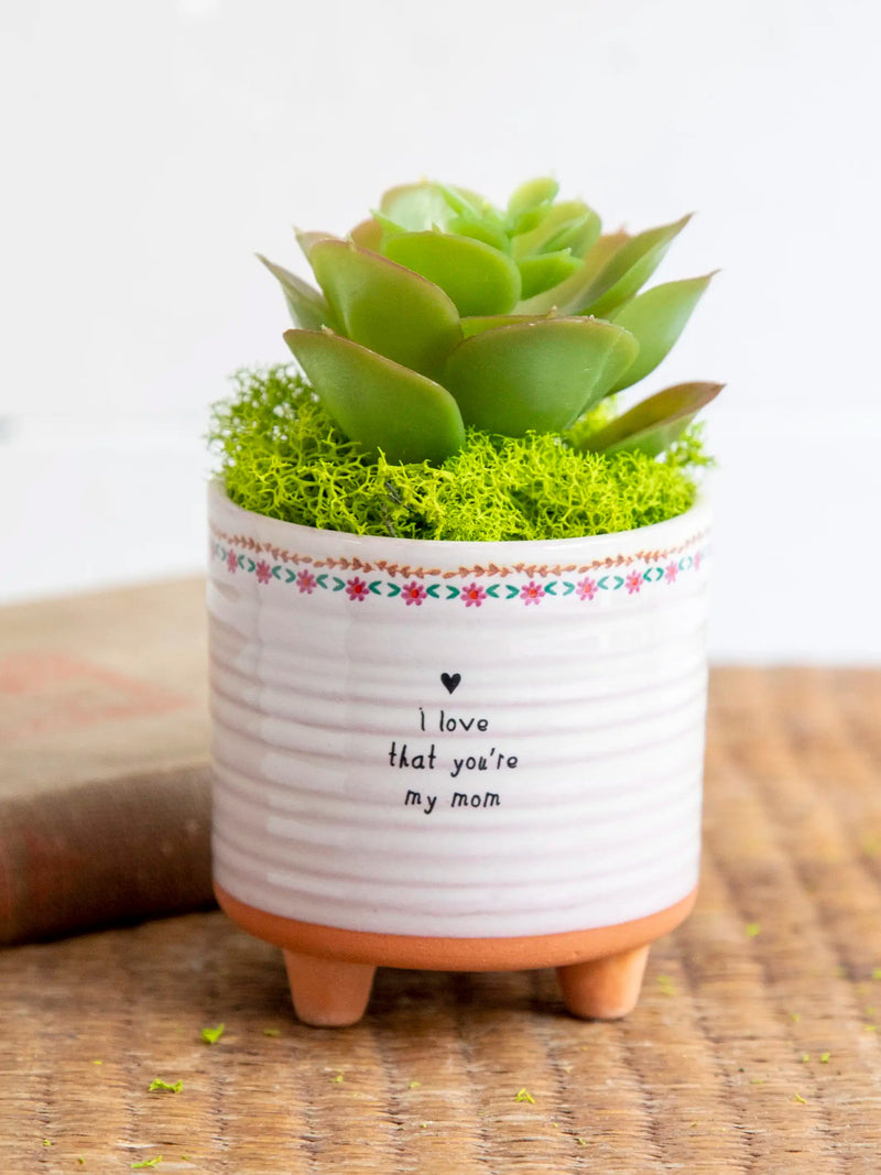 Natural Life Mini Artisan Planter - I Love That You’re My Mom