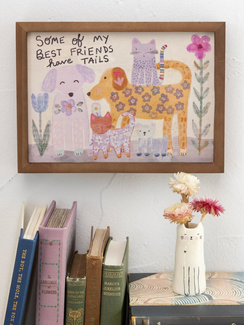 Natural Life Bungalow Box Sign - Best Friends Have Tails