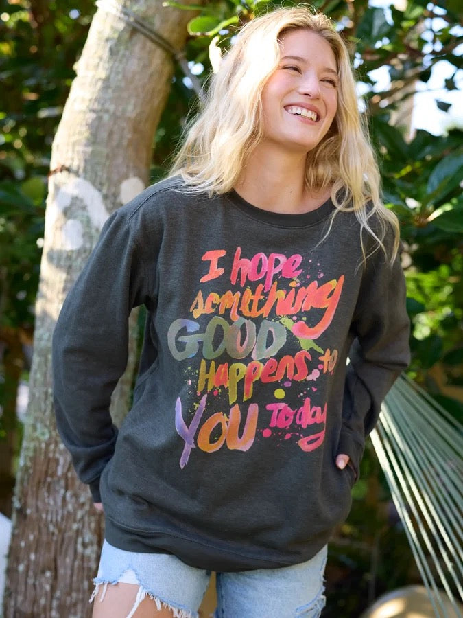 Natural Life Comfy Pocket Sweatshirt - Hope Something Good Happens