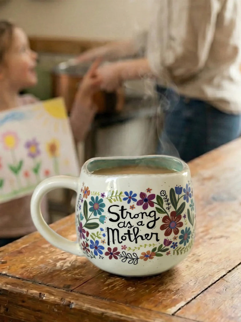 Natural Life® Artisan Mug - Strong as a Mother