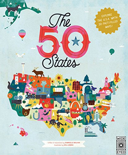 The 50 States Hardcover Book: Explore the U.S.A. with 50 fact-filled maps!