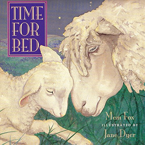 Time For Bed Hardcover Book by Mem Fox