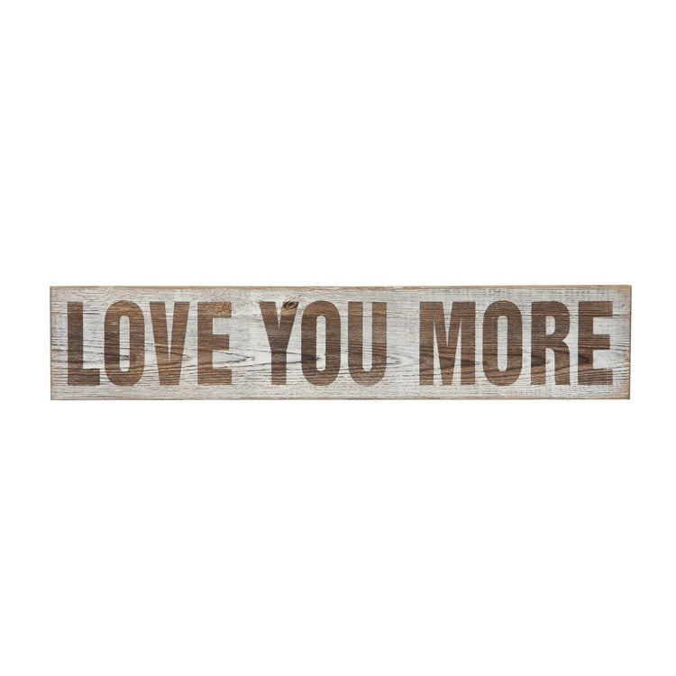 Creative Co-op Wood Wall Decor "Love You More"