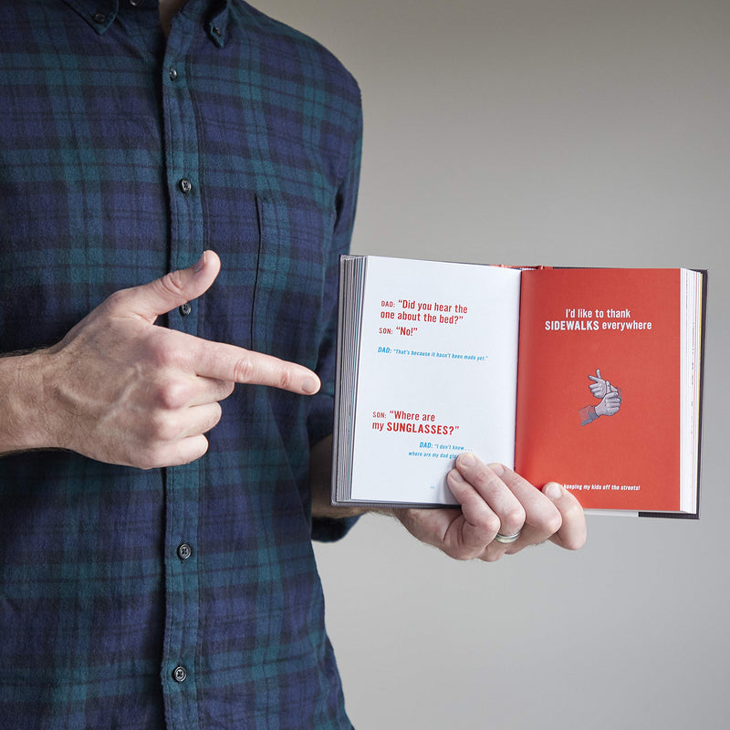 The Essential Compendium of Dad Jokes The Best of the Worst Dad Jokes for the Painfully Punny Parent301 Jokes! ILLUSTRATED BY KARL WHITELEY ; EDITED BY THOMAS NOWAK