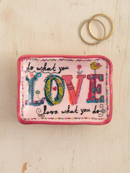 Natural Life Mini Trinket Dish - Do What You Love